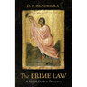 The Prime Law: A Sinner's Guide to Democracy