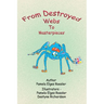 From Destroyed Webs to Masterpieces