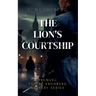 The Lion's Courtship
