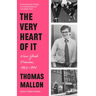 The Very Heart of It: New York Diaries, 1983-1994