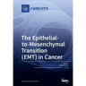 The Epithelialto- Mesenchymal Transition ( EMT ) in Cancer