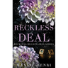 Reckless Deal