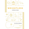 Weightless: A Steamy Contemporary Women's Fiction Novel