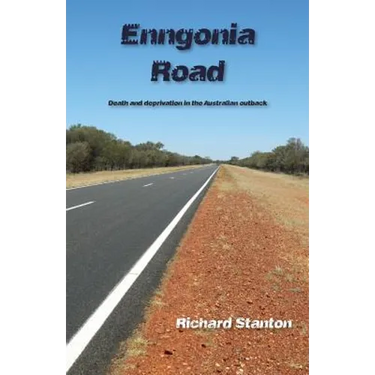 Enngonia Road: Death and deprivation in the Australian outback