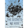 The Secrets We Hide