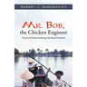 Mr. Bob, the Chicken Engineer: Toward Understanding the Real Vietnam