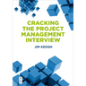Cracking the Project Management Interview