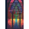 Illustrations of the Bible, by Westall and Martin. With Descriptions by H. Caunter