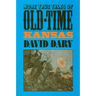 More True Tales of Old-Time Kansas
