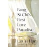 Fang Si-Chi's First Love Paradise