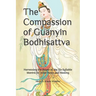 The Compassion of Guanyin Bodhisattva: Harnessing the Power of the Six-Syllable Mantra for Inner Peace and Healing