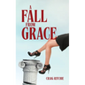 A Fall from Grace