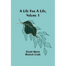 A Life for a Life, Volume 1