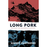 Long Pork: Behind the Bamboo Curtain