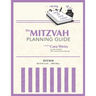 The Mitzvah Planning Guide: Do-It-Yourself-With-Help Bar and Bat Mitzvah Planning Guide