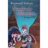 Chimalma's Ultimatum: Third in The Serpent Trilogy