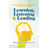 Learning, Listening & Leading: Taking what you've learned to the next level