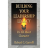 Building Your Leadership Legacy