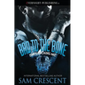 Bad to the Bone