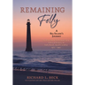 Remaining Folly
