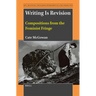 Writing Is Revision: Compositions from the Feminist Fringe