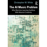 The AI Music Problem: Why Machine Learning Conflicts With Musical Creativity