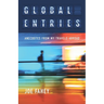 Global Entries: Anecdotes From My Travels Abroad