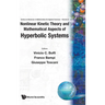 Nonlinear Kinetic Theory & Mathemati..V9