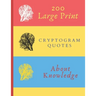 200 Large Print Cryptogram Quotes About Knowledge: Exercise Your Brain With These Cryptoquote Puzzles. Brain With Tree On Red Yellow Blue Cover.