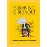 Surviving a Burnout: A short story on Anxiety, Depression, Hope and Recovery