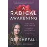 A Radical Awakening: Turn Pain Into Power, Embrace Your Truth, Live Free
