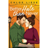 Better Hate than Never
