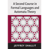 A Second Course in Formal Languages and Automata Theory