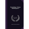 Proceedings, Volume 28, part 2