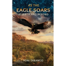 As The Eagle Soars: At Birth And Beyond