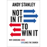 Not in It to Win It: Why Choosing Sides Sidelines the Church