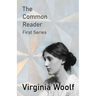 The Common Reader - First Series