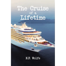The Cruise of a Lifetime