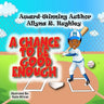 A Chance To Be Good Enough