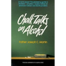 Chalk Talks on Alcohol