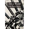Tilt a World: Certainty Lacks Imagination