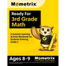 Ready For 3rd Grade Math: A Summer Learning Activity Workbook For Students Entering Grade 3 [Ages 8-9]