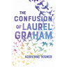 The Confusion of Laurel Graham