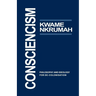 Consciencism: Philosophy and Ideology for de-Colonization