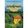 Extra Virgin: A Young Woman Discovers the Italian Riviera, Where Every Month Is Enchanted