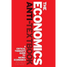 The Economics Anti-Textbook: A Critical Thinker's Guide to Microeconomics