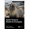 Spatio-Temporal Models for Ecologists
