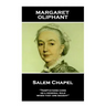 Margaret Oliphant - Salem Chapel: 'Temptations come, as a general rule, when they are sought''