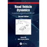 Road Vehicle Dynamics: Fundamentals and Modeling with MATLAB(R)