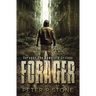 Forager - the Complete Trilogy